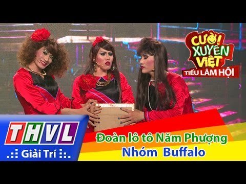 THVL | Cười xuyên Việt - Tiếu lâm hội | Tập 4: Đoàn lô tô Năm Phượng - Nhóm Buffalo