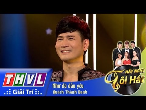 THVL | Hãy nghe tôi hát - Tập 5: Như đã dấu yêu - Quách Thành Danh