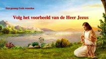 Nederlandse christelijk lied ‘Volg het voorbeeld van de Heer Jezus’