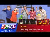 THVL | Danh hài đất Việt - Tập 51: Ai sợ ai - Bảo Chung, Trinh Trinh, Linh Tâm, Tô Thiên Kiều...