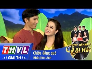 THVL | Hãy nghe tôi hát - Tập 10: Chiều đồng quê - Nhật Kim Anh