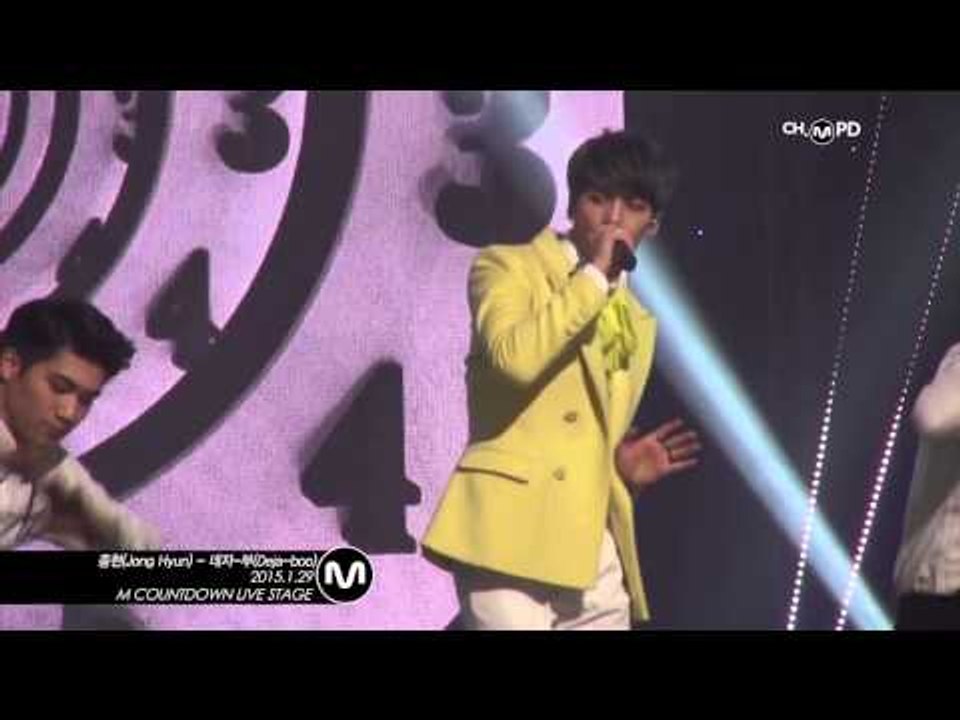 [MPD/직캠] 150129 Jong Hyun(종현) - Deja-boo(데자-부)