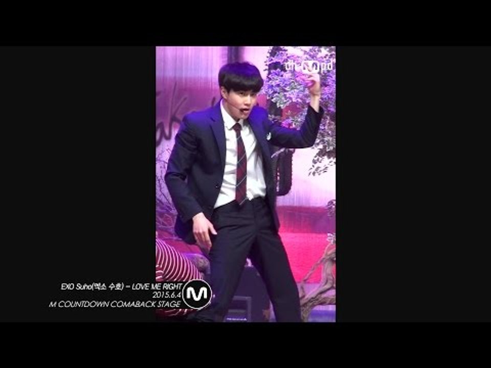 [MPD직캠] 엑소 수호 직캠 LOVE ME RIGHT EXO Suho Fancam  Mnet MCOUNTDOWN 150604
