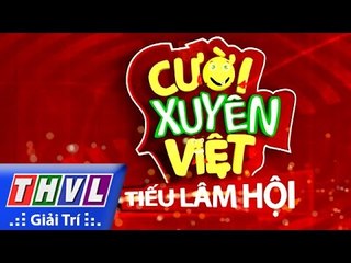 THVL | Cười xuyên Việt - Tiếu lâm hội | Tập 7: Chủ đề Nhại phim - Trailer