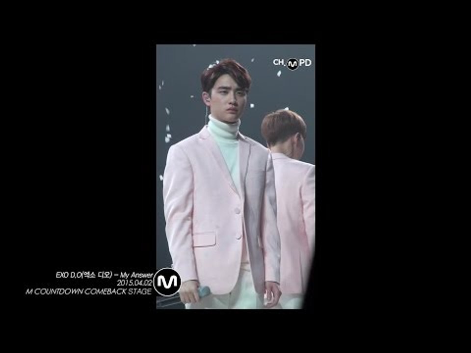 [MPD직캠] 엑소 디오 직캠 My Answer EXO D.O Fancam Mnet M COUNTDOWN 150402