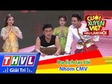 THVL | Cười xuyên Việt - Tiếu lâm hội | Tập 10: Du lịch lạc lối  - Nhóm CMV