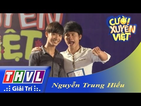THVL | Cười xuyên Việt - Vòng tuyển sinh: Nguyễn Trung Hiếu
