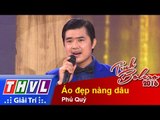 THVL l Tình Bolero 2016 - Tập 3: Áo đẹp nàng dâu - Phú Quý