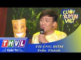 THVL | Cười xuyên Việt 2015 - Vòng chung kết 1: Thằng Bờm - Trấn Thành