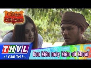 THVL | Cổ tích Việt Nam: Con kiến mày kiện củ khoai (phần đầu)