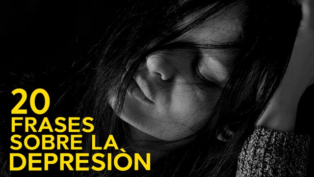 20 Frases sobre la depresión | El trastorno psicológico más común