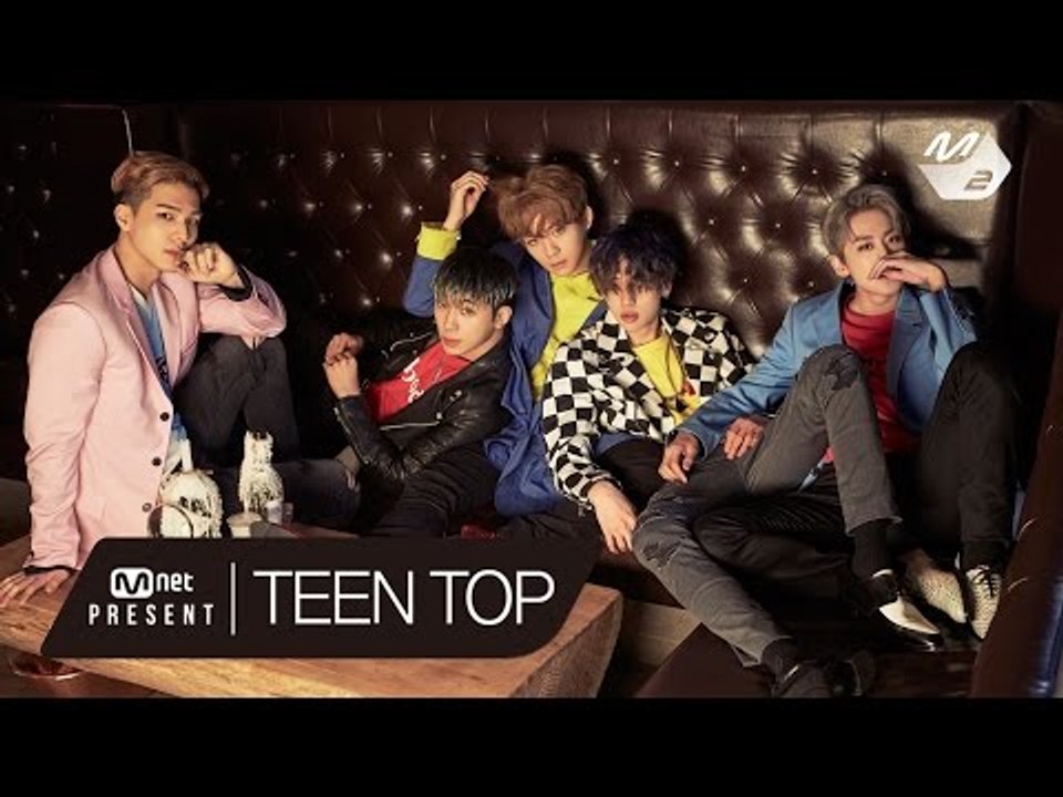MNET PRESENT - TEEN TOP (틴탑)