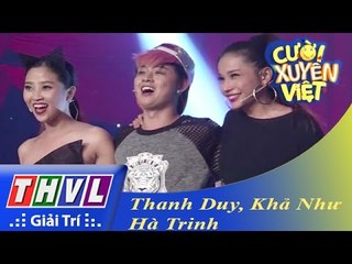 THVL | Cười xuyên Việt 2015: Ha ha ha - Thanh Duy, Khả Như, Hà Trinh