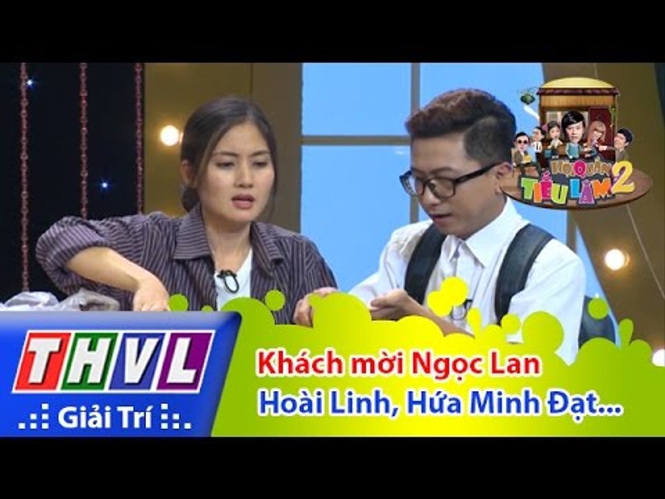 THVL | Hội quán tiếu lâm 2 - Tập 15: Khách mời Ngọc Lan - Hoài Linh, Trường Giang, Hứa Minh Đạt