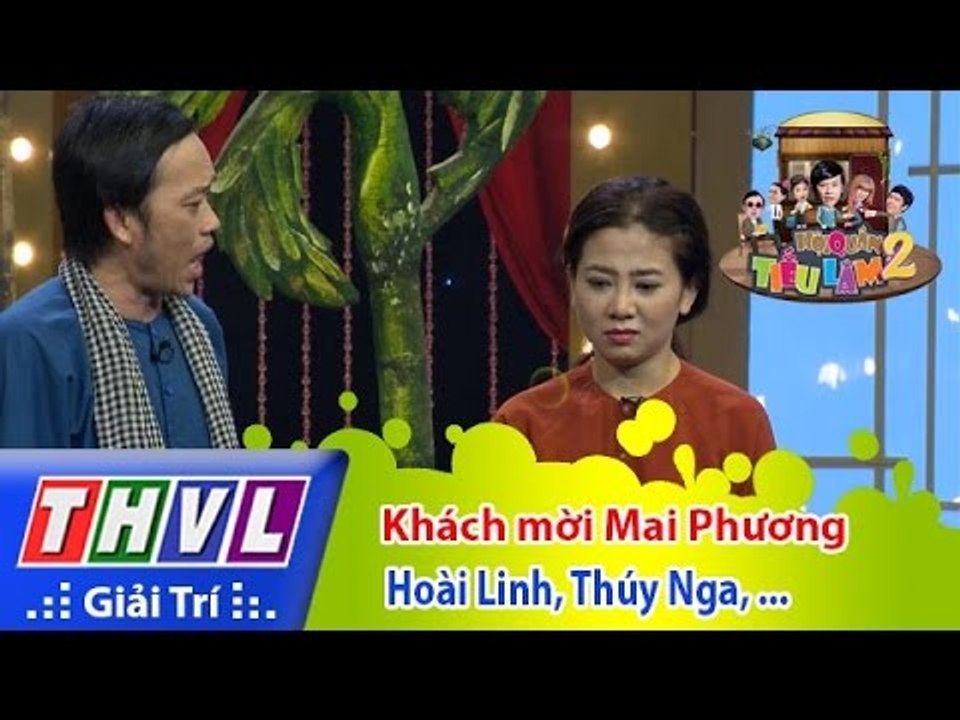 THVL | Hội quán tiếu lâm 2 - Tập 16: Khách mời Mai Phương - Hoài Linh, Trường Giang, Thúy Nga