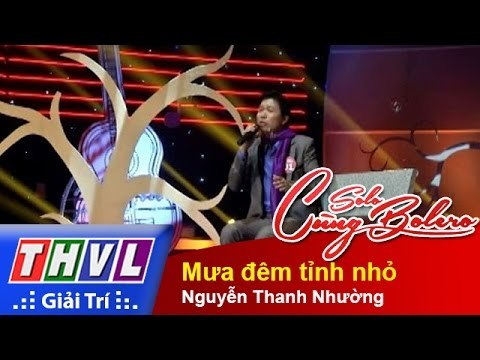 THVL | Solo cùng Bolero 2014 - Chung kết 1: Nguyễn Thanh Nhường - Mưa đêm tỉnh nhỏ