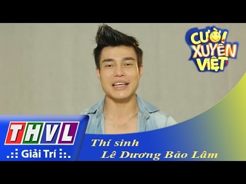 THVL | Cười xuyên Việt 2015 - Top 12: Lê Dương Bảo Lâm