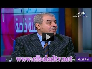 اللواء محمد نجم : سر العلامة الجديدة فى ميدان التحرير