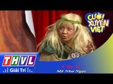 THVL | Cười xuyên Việt 2015 – Tập 5 | Vòng chung kết 3: Cây ơi - Mã Như Ngọc