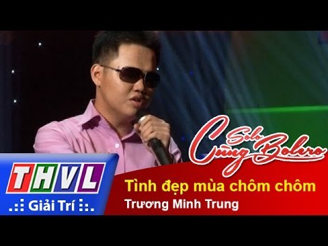 THVL | Solo cùng Bolero 2014 - Bán kết 2: Trương Minh Trung - Tình đẹp mùa chôm chôm