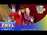THVL | Cười xuyên Việt 2015 - Tập 5 | Vòng chung kết 3: Mình ơi - Nguyễn Hoài Thi