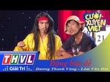 THVL | Cười xuyên Việt 2015 - Tập 4 - Vòng chung kết 2: Động bàn đề - Dương Thanh Vàng, Lâm Văn Đời