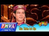 THVL | Thế giới cổ tích - Tập 19: Của Thiên trả Địa