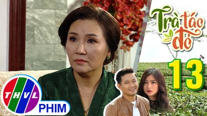 THVL | Trà táo đỏ - Tập 13[4]: Bà Hiền van xin Chiêu Dương hãy buông tha cho con trai mình