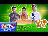 THVL | Làng hài mở hội - Tập 7: Gả chồng cho con - Đội Xém cười