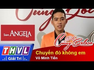 THVL | Solo cùng Bolero 2014 - Bán kết 2: Võ Minh Tiến - Chuyến đò không em
