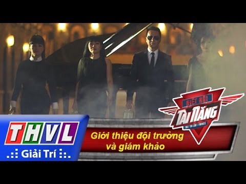 THVL | Biệt đội tài năng - Tập 1: Giới thiệu ban giám khảo và các đội trưởng