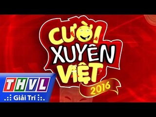 THVL | Cười xuyên Việt 2016 - Tập 4: Chủ đề Nóng - Trailer