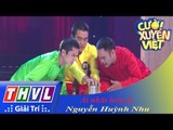 THVL | Cười xuyên Việt 2015 - Tập 9 | Vòng chung kết 7: Ai nhát hơn ai - Nguyễn Huỳnh Nhu
