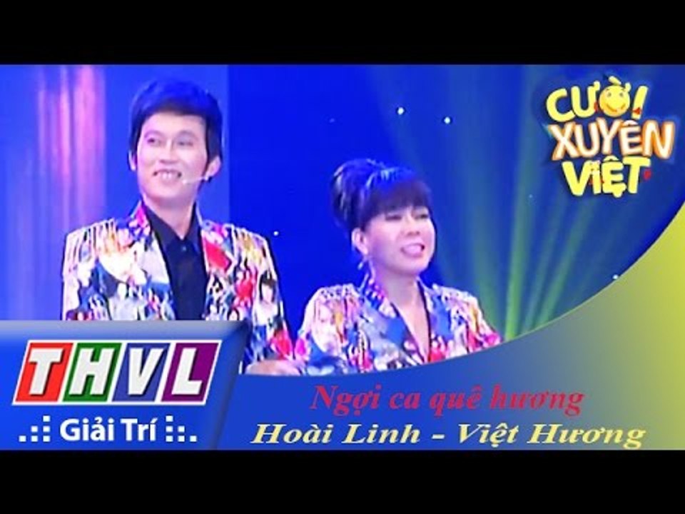 THVL | Cười xuyên Việt 2015 – Chung kết xếp hạng: Ngợi ca quê hương - Hoài Linh, Việt Hương