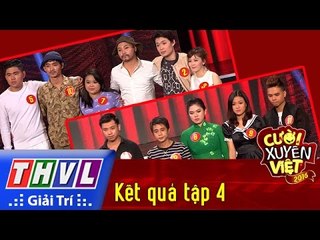 THVL | Cười xuyên Việt 2016 - Tập 4: Công bố kết quả