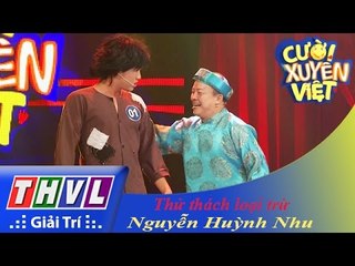 THVL l Cười xuyên Việt 2015 - Tập 7 | Vòng chung kết 5: Thử thách loại trừ - Nguyễn Huỳnh Nhu