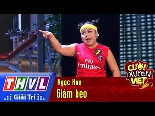 THVL | Cười xuyên Việt 2016 - Tập 3: Giảm béo - Ngọc Hoa
