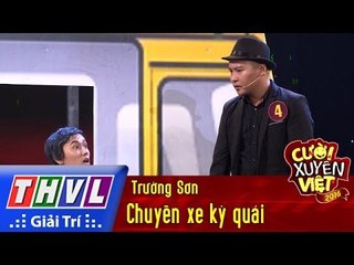 THVL | Cười xuyên Việt 2016 - Tập 3: Chuyến xe kỳ quái - Trường Sơn