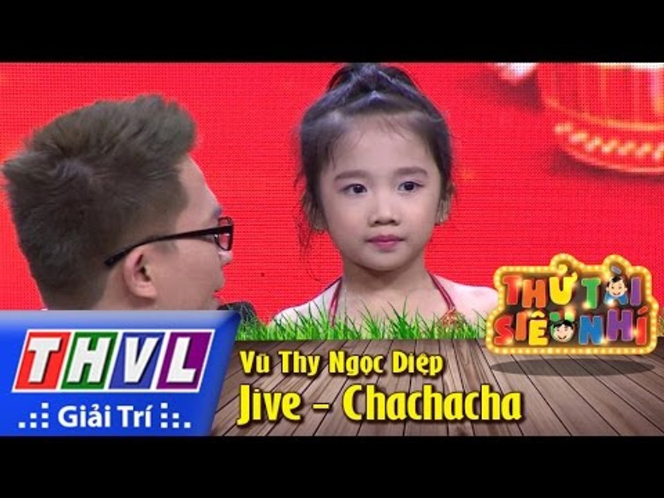 THVL | Thử tài siêu nhí - Tập 2: Jive, Chachacha - Vũ Thy Ngọc Diệp