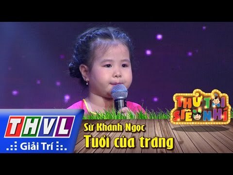 THVL | Thử tài siêu nhí - Tập 2: Tuổi của trăng - Sử Khánh Ngọc