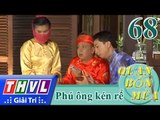 THVL | Quán bốn mùa - Số 68: Phú ông kén rể