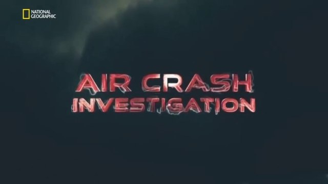 Расследования авиакатастроф 19 сезон 9 серия. Футбольная трагедия / 2019