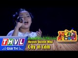 THVL | Thử tài siêu nhí - Tập 4: Cây vĩ cầm - Huỳnh Quỳnh Như