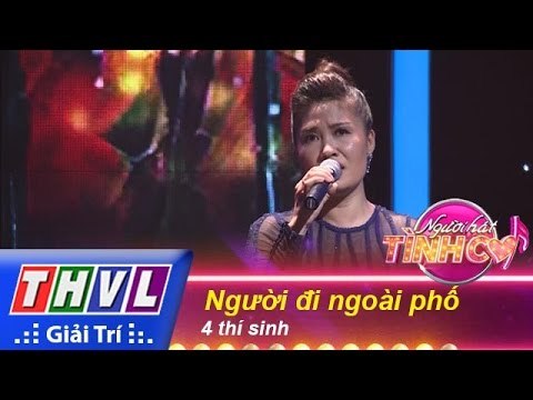 THVL | Người hát tình ca - Tập 4 | Thử thách 5: Người đi ngoài phố - 4 thí sinh