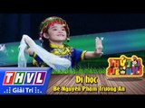 THVL | Thử tài siêu nhí - Tập 5: Đi học - Bé Nguyễn Phạm Trường An