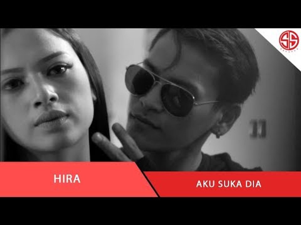 HIRA - AKU SUKA DIA (OFFICIAL VIDEO MUSIK)