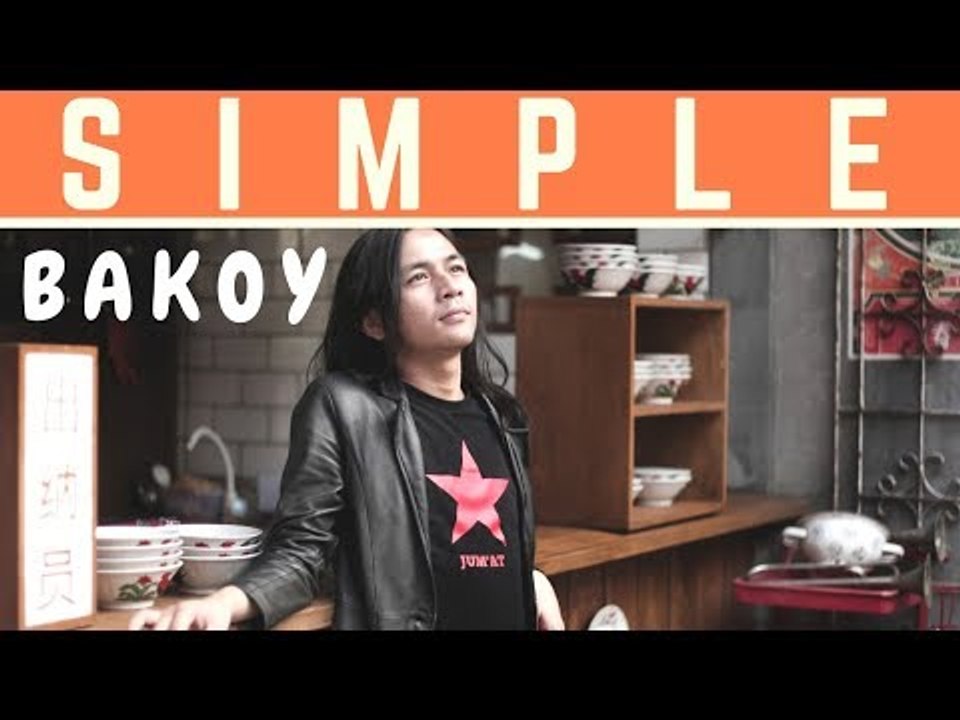 BAKOY - SIMPLE (OFFICIAL VIDEO LIRIK)