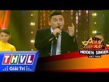THVL | Ca sĩ giấu mặt 2015 - Tập 19: Chung kết xếp hạng | Lam Trường, Khánh Phương, Phương Thanh