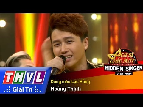 THVL | Ca sĩ giấu mặt 2015 - Tập 19: Chung kết xếp hạng | Dòng máu Lạc Hồng - Hoàng Thịnh