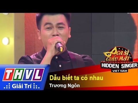 THVL | Ca sĩ giấu mặt 2015 - Tập 13: Ca sĩ Hồ Quang Hiếu | Dẫu biết ta có nhau - Trương Ngôn